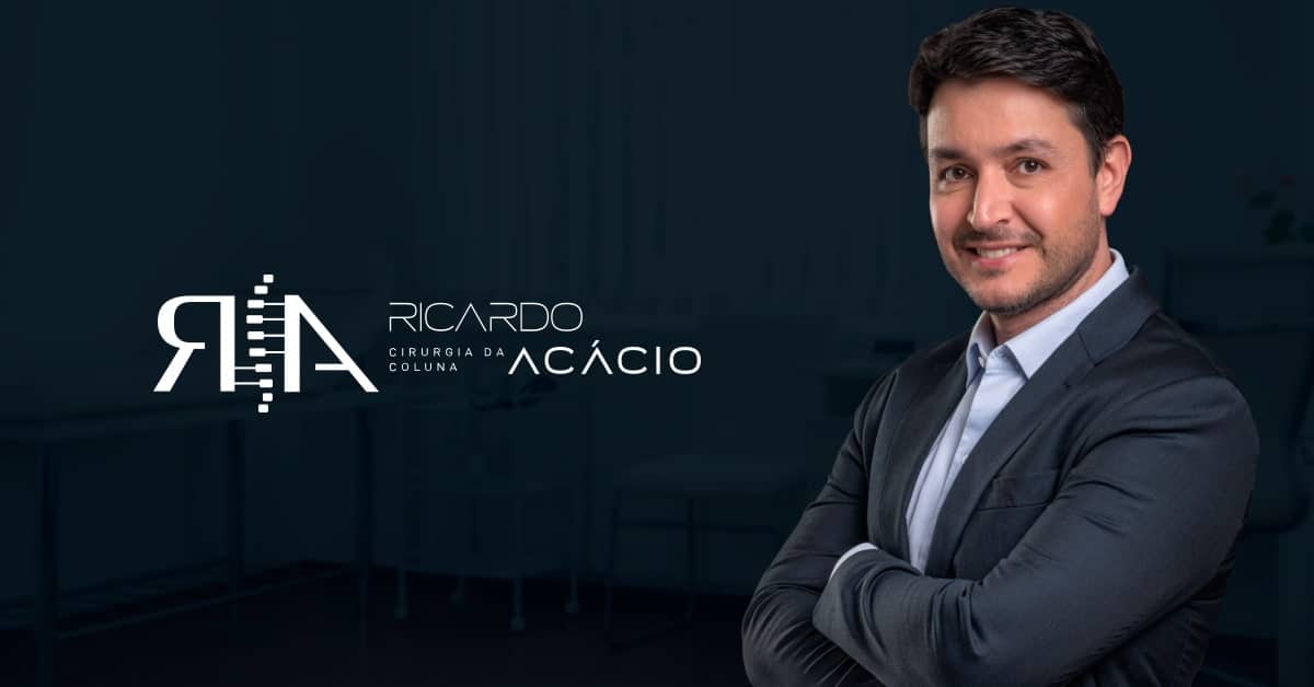 Dr. Ricardo Acácio - ﻿Ortopedia especialista em deformidades da coluna.